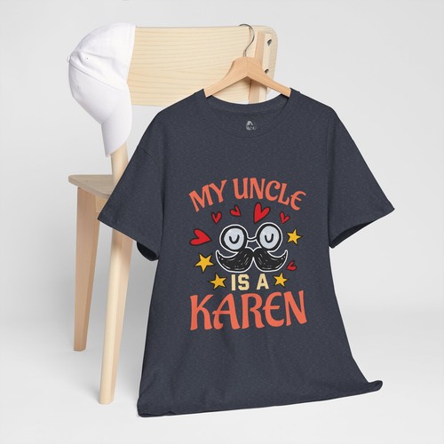 T-shirt maglietta unisex morbida My Uncle Is A Karen meme che dice citazione scherzo sarcastico - Foto 13 di 25