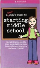 A Smart Girl's Guide to Starting Middle School (American Girl) - GOOD