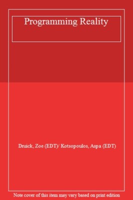 Programming Reality, Druick, Kotsopoulos, (EDT) 9781554580101 Free Shipping-,