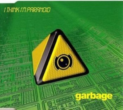 Garbage I think I'm paranoid (1998, 4 tracks) [Maxi-CD]