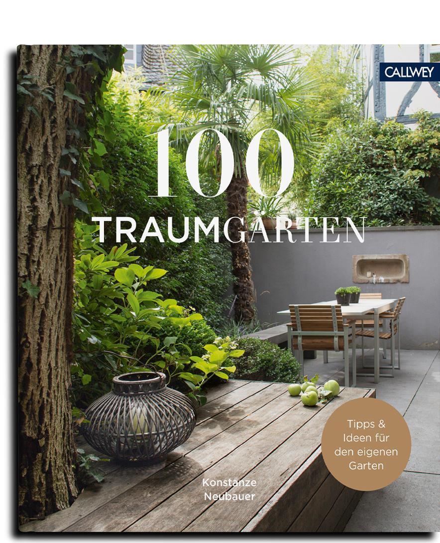 Thumbnail - 100 Traumgärten | Mit Tipps Und Ideen Für Den Eigenen Garten |