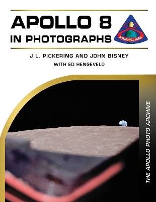 Apollo 8 in Photographs, J. L. Pickering,  Hardbac
