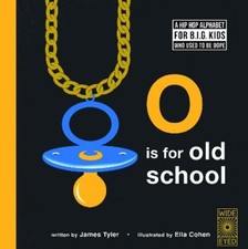 James Tyler O is for Old School (Hardback)