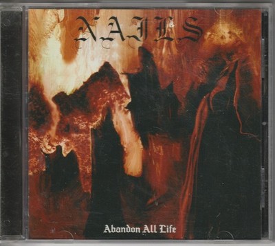 Abandon All Life by Nails (CD, Southern Lord Recordings 2013) Complete Disc Case