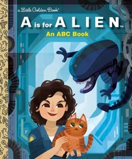 A Is for Alien: An ABC Book (20th Century Studios) (Little Golden Book) Hardcove