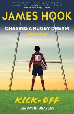 Chasing a Rugby Dream : Book One: Kick Off Paperback David, Hook,