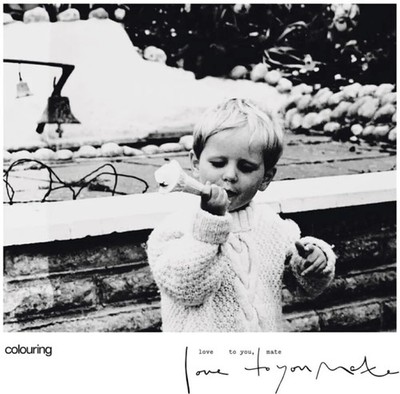 Colouring - Love To You Mate [LP] Vinyl Record