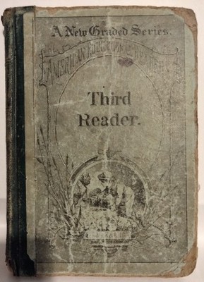The American Educational Readers Third Reader 1873 HB