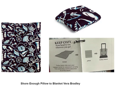 Shore Enough Pillow 2 Blanket 45" x 60" Travel Trolley Convertible Vera Bradley