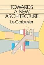 Towards a New Architecture (Dover Architecture) - Paperback - VERY GOOD