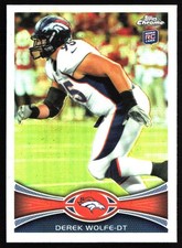 2012 Topps Chrome #10 Derek Wolfe Refractors RC