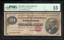 AC Fr 1178 1882 $20 Gold Certificate PMG 15