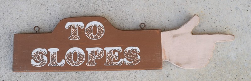 WOOD SIGN - TO SLOPES (pointing)