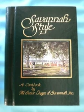 Vtg 1980 SAVANNAH STYLE Southern Cookbook Georgia Jr. League Delicious Down-Home