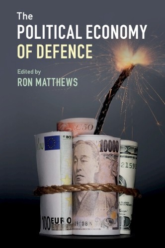 The Political Economy of Defence by Ron Matthews PAPERBACK 9781108441018 - Image 4