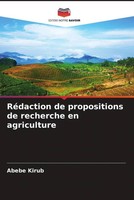 Abebe Kirub | RéDaction De Propositions De Recherche En Agriculture | Buch