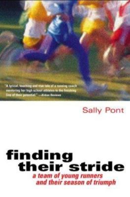 Finding Their Stride : A Team of Young Runners Races to the Finish, Paperback...