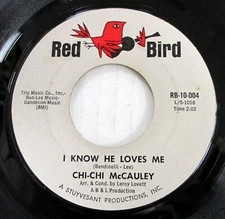 CHI-CHI McCAULEY 45 I Know He Loves Me / Memory Lane VG+ northern soul   Mc 1668