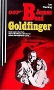 James Bond 007. Goldfinger. von Fleming, Ian | Buch | Zustand sehr gut