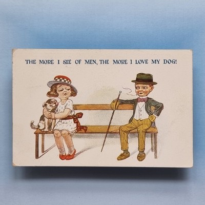 Comic Postkarte 1923 Paar Bank Rauchen Mehr Ich sehe Von Männern Mehr Ich Liebe Meinen Hund