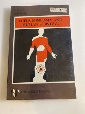Rare Environmental Science Book   Fuels, Minerals And Human Survival Sealed ab5