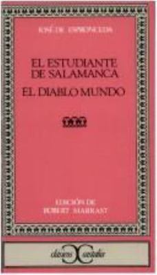 El estudiante de Salamanca. Diablo mundo (Clasicos Castalia) (Spanish Edition)