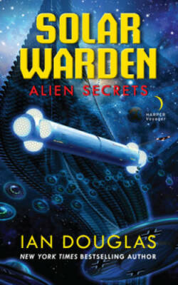 Alien Secrets (Solar Warden) - Mass Market Paperback By Douglas, Ian - GOOD