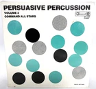 Command Allstars – "Persuasive Percussion Volume 3"  1978 RE - Command - SEALED