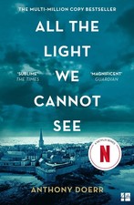 All the Light We Cannot See: The Breathtaking World Wide Be... by Doerr, Anthony