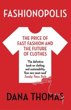 Dana Thomas / Fashionopolis /  9781789546088
