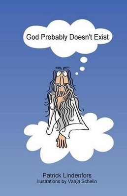 God Probably Doesn't Exist by Patrick Lindenfors (English) Paperback Book