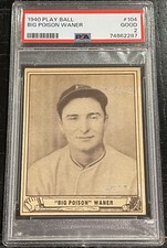 1940 Play Ball Big Poison Waner PSA 2 GOOD #104 Vintage Pirates Paul Glee