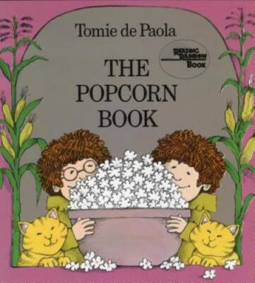 The Popcorn Book - Hardcover By dePaola, Tomie - GOOD