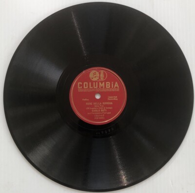 Carlo Buti- Rose Fella Riviera/ Sotto Il Mandorlo Fiorito 78 RPM Columbia 15044F