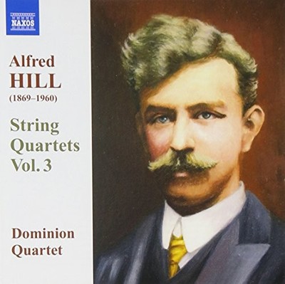 Dominion Quartet - Hill: String Quartets Vol.3 - Dominion Quartet CD UEVG The