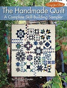 The Handmade Quilt: A Complete Skill-Building Sampler (S... | Buch | Zustand gut