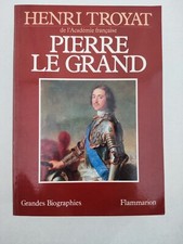 Pierre Le Grand - TROYAT Henri / Geschichte