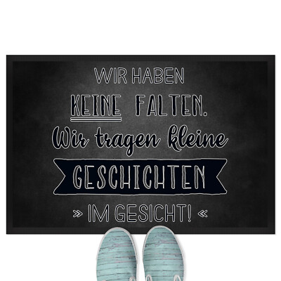Wir haben keine Falten. Wir tragen kleine Geschichten im Gesicht! 18001008573