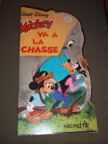 MICKEY VA A LA CHASSE (1965 ?) HACHETTE  / DISNEY / ALBUM SILHOUETTE - Picture 1 of 3