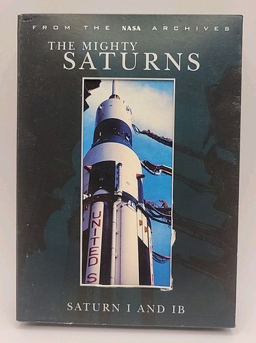 The Mighty Saturns: DVD Box Set Saturn I and IB From The NASA Archives