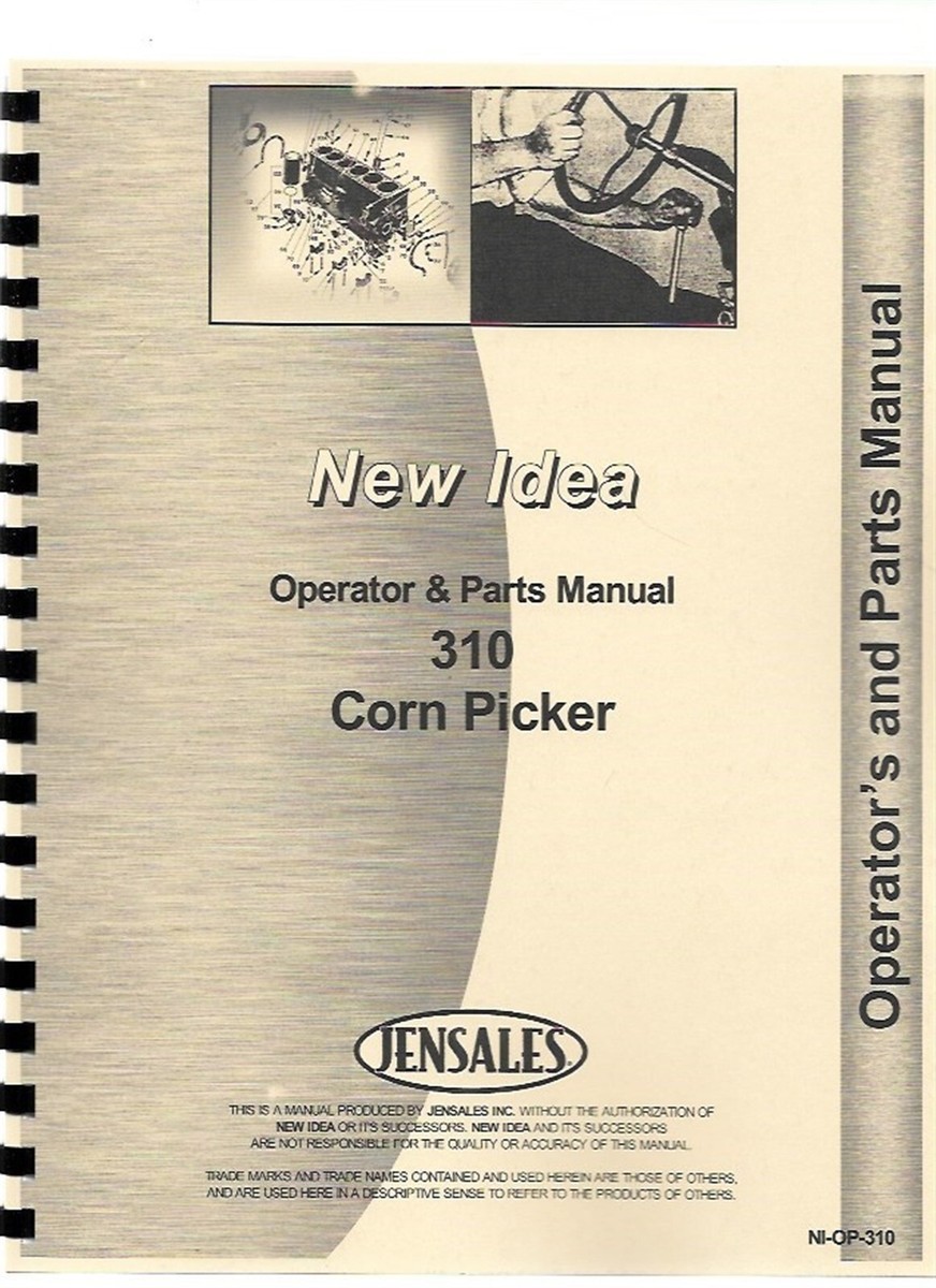 New Idea 310 Corn Picker Operators Manual Parts Catalog