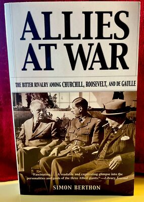 Allies at War : The Bitter Rivalry among Churchill, Roosevelt, and de Gaulle-C5