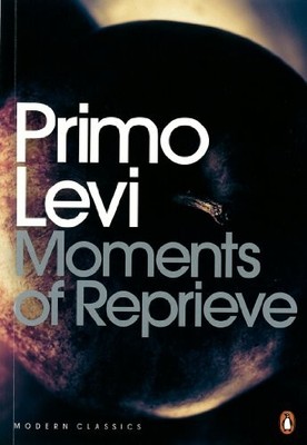Moments of Reprieve (Penguin Modern Classics),Primo Levi, Michae