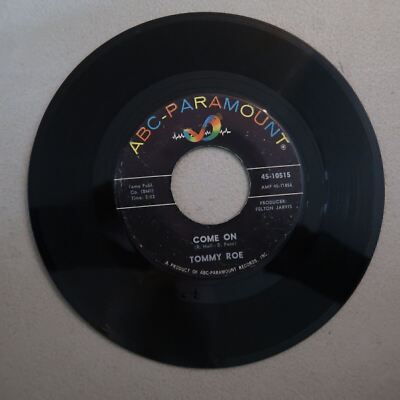 TOMMY ROE COME ON/THERE WILL BE BETTER YEARS VINYL 45 ABC-PARAMOUNT VG 2-133