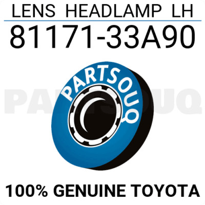 8117133A90 Genuine Toyota LENS HEADLAMP LH 81171-33A90 | eBay