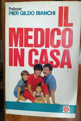 IL MEDICO IN CASA, Pier Gildo Bianchi, Euroclub, 1989
