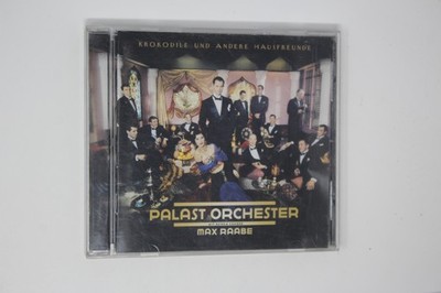 Palast Orchester Max Raabe Krokodile Und Andere Hausfreunde CD