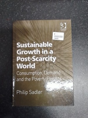 Sustainable Growth in a Post-Scarcity World: Co, Sadler..