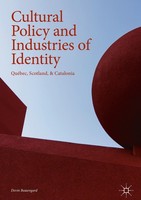 Cultural Policy And Industries Of Identity Devin Beauregard