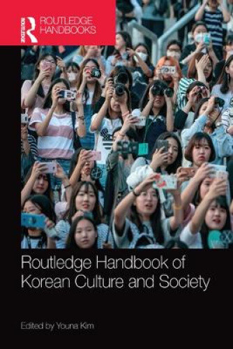 Thumbnail - Routledge Handbook Of Korean Culture And Society By Youna Kim